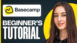 Basecamp Project Management Tutorial for Beginners | Simplify Team Collaboration & Task Tracking