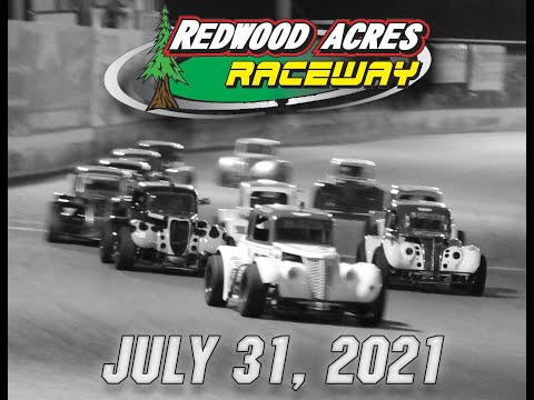 Redwood Acres Raceway July 31, 2021 Full Race