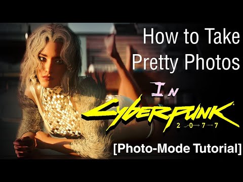 How to Take Pretty Photos in Cyberpunk 2077 (Full Tutorial)