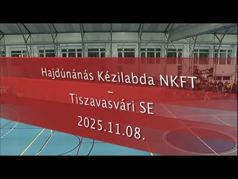 Hajdúnánási Televízió: Hajdúnánás KNKFT - Tiszavasvári SE 2025.11.17.