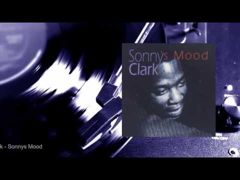 Sonny Clark - Sonny's Mood (Full Album)