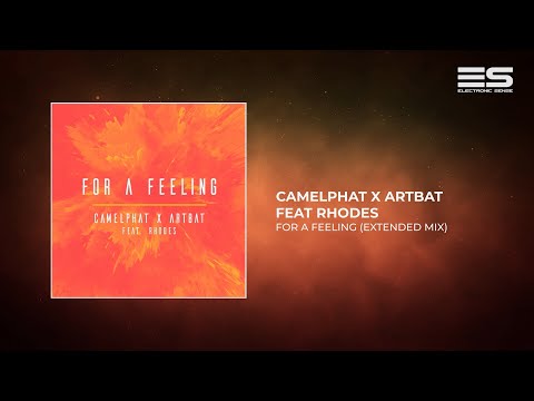CamelPhat x ARTBAT Feat. Rhodes - For A Feeling (Extended Mix)
