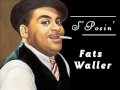 Fats Waller - S' Posin'