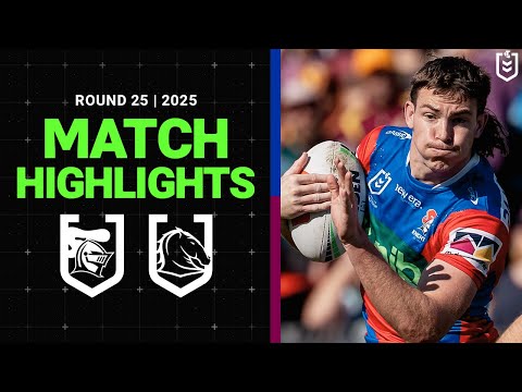 NRL Highlights | 2025 NRL Match Highlights | Knights v Broncos | Round 25