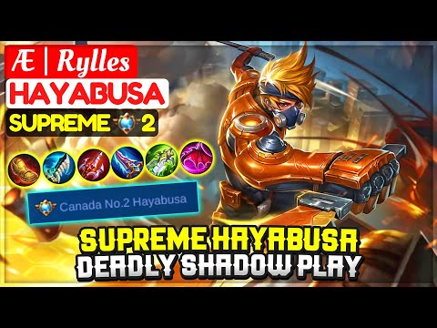 Supreme Hayabusa Deadly Shadow Play [ Former Top 1 Global Hayabusa ] Æ | Rylles - Mobile Legends