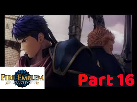 Fire Emblem: Radiant Dawn let's play part 16