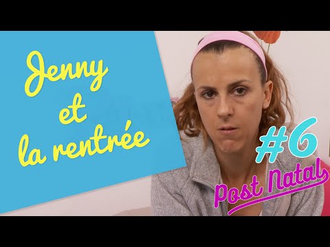 JENNY ET LA RENTRÉE – Post Natal – La maison des maternelles - France 5