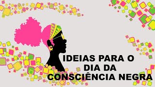 Atividades Sobre A Consciencia Negra Para Imprimir