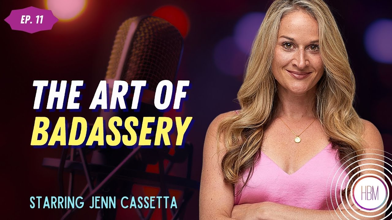Episode 11: Jennifer Cassetta, Self Defense Expert - The Art of Badassery