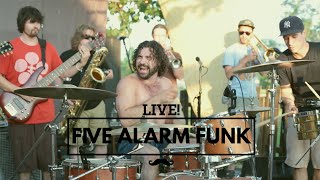 Five Alarm Funk - Let It Rain Sweat -- Live!