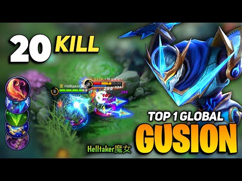 20 KILL! Gusion New King [ Top 1 Global Gusion Best Build 2021 ] By Helltaker魔女 - Mobile Legends