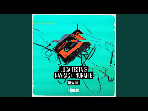 Rewind (feat. Norah B)
