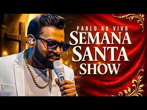 PABLO - MATHIAS LOBATO AO VIVÃO (SHOW SEMANA SANTA EM MG) PABLO ABRIL - PABLO 2026