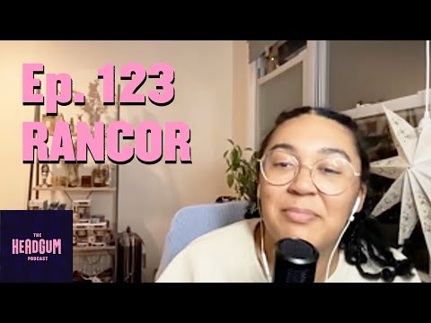 Rancor - The Headgum Podcast - 123