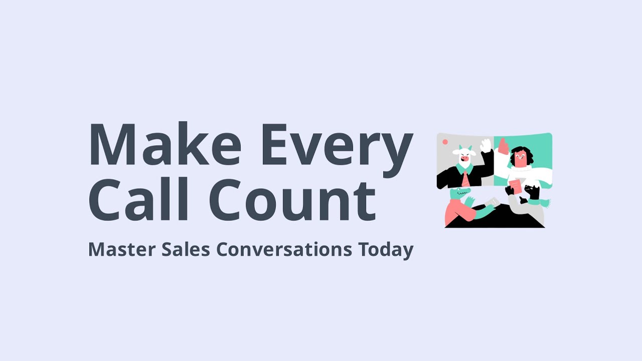 How to Make Every Sales Call Count