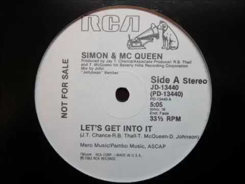 Simon & Mc Queen 83  Let's Get Into It