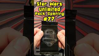 Star Wars Unlimited Pack Opening #77