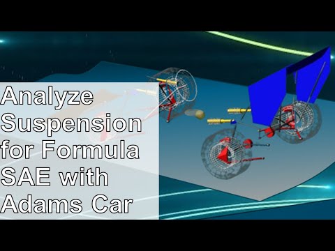 Suspension Assembly Analysis for Formula SAE with Adams Car