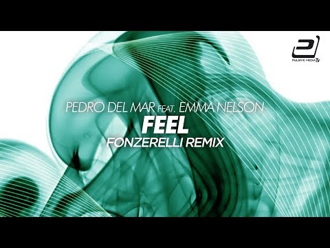 Pedro del Mar feat. Emma Nelson - Feel (Fonzerelli Remix) (In-Telligance Classic)
