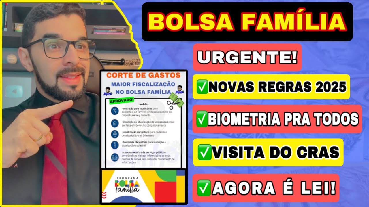 BOLSA FAMÍLIA2025! NOVAS REGRAS É PARA TODOS: BIOMETRIA, VISITA DO CRAS NA SUA CASA VEJA O QUE MUDOU
