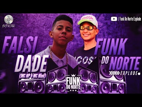 FALSIDADE - MC NP e MC Nino | DJ Totu - (Áudio Oficial)