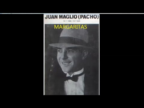 JUAN MAGLIO  -  CARLOS GARDEL -  MARGARITAS  - TANGO