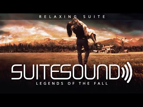 Legends of the Fall - Ultimate Relaxing Suite | James Horner