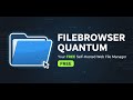 FileBrowser Quantum Your Personal Cloud