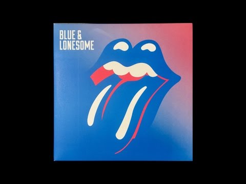 Rolling Stones - Blue and Lonesome (2016 Full Album HQ)