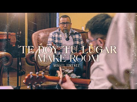 Misael Jiménez - Te Doy Tu Lugar/Make Room - Versión Bilingüe - Garage Sessions En Vivo