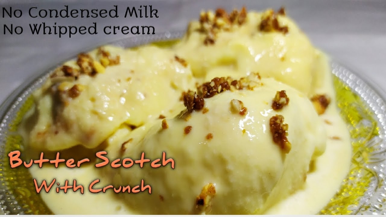 Custard Ice Cream | Butter scotch ice cream | Ice Cream Recipe | Ice Cream with Crunch Easy Icecream