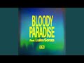 Bloody Paradise (English Ver.) (Feat. Luísa Sonza)