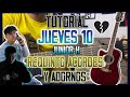 JUEVES 10 - JUNIOR H - ¡REQUINTO, ACORDES Y ADORNOS! - TUTORIAL - CON TABS