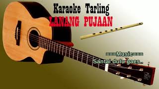 Download lagu Tarling LANANG PUJAAN (karaoke lirik) mp3 Download lagu Tarling LANANG PUJAAN (karaoke lirik) mp3