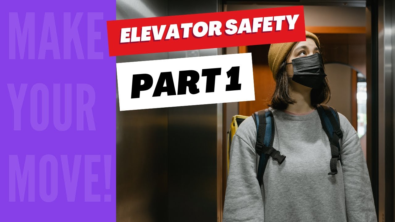 Elevator Safety -  Before You Get On