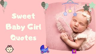 Sweet Baby Girl Quotes kaveesh mommy
