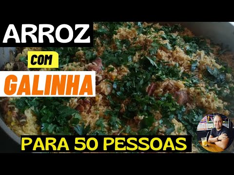 GALINHADA PARA 50 PESSOAS / ARROZ COM FRANGO