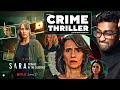 Sara Women In The Shadow Full Webseries Review In Hindi Hindi Dubbed Crime Drama Watch Elbido