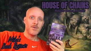 Malazan Book of the Fallen: House of Chains by Steven Erikson Spoiler-Free Book Review