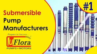 Uflora Pump | Uflora Motors | Submersible Pump Manufacturers