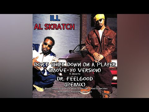 Ill Al Skratch - Dr. Feelgood (Remix)