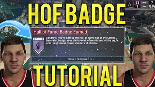 NBA 2K17: HALL OF FAME BADGE TUTORIAL - HOW TO GET EVERY HALL OF FAME BADGE IN NBA 2K17!!!