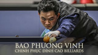 Bao Phương Vinh - Từ thạc sĩ kinh đế đến chinh phục đỉnh cao Billiards thế giới