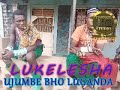 LUKELESHA FT NGANGA LUGANDA BY LWENGE STUDIO