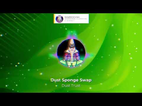 Star Of The Annihilation - DustSpongeSwap: Dusttrust