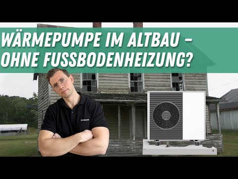 Heat pump in an old building - is that really possible without underfloor heating?