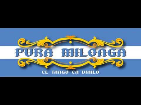 Dj Pura Milonga - Tanda tango por la orquesta de Alfredo De Angelis, canta Julio Martel