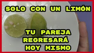 Poderoso hechizo de amor utilizando solo un limón. Fácil y rápido