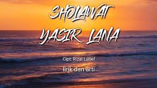 Download lagu Yasir lana lirik dan terjemahan mp3