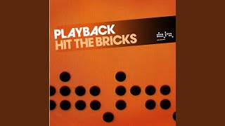 Hit The Bricks (Club Mix)